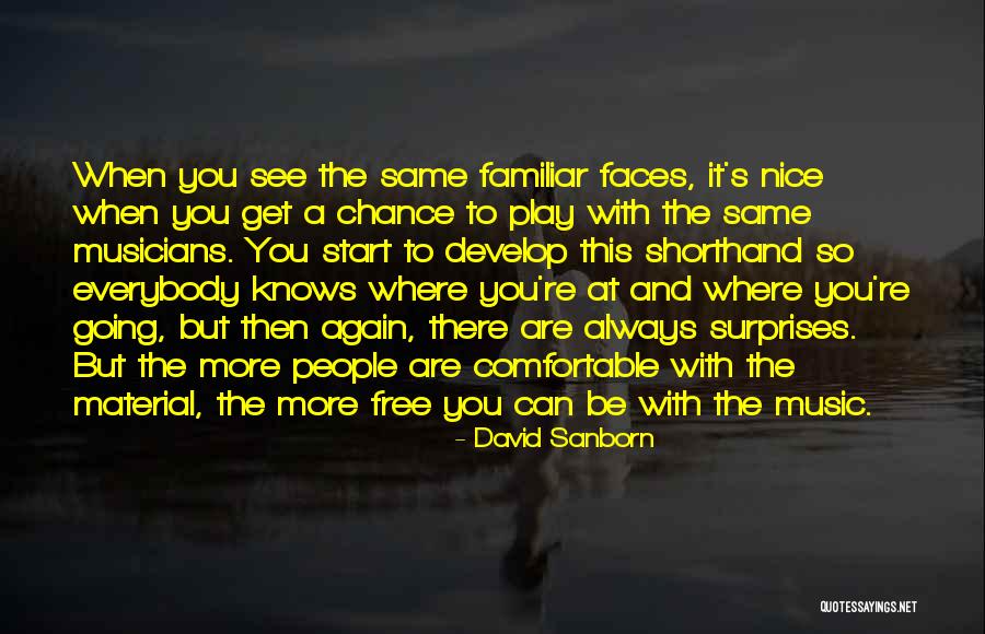Sanborn Quotes By David Sanborn Sanborn Quotes By David Sanborn