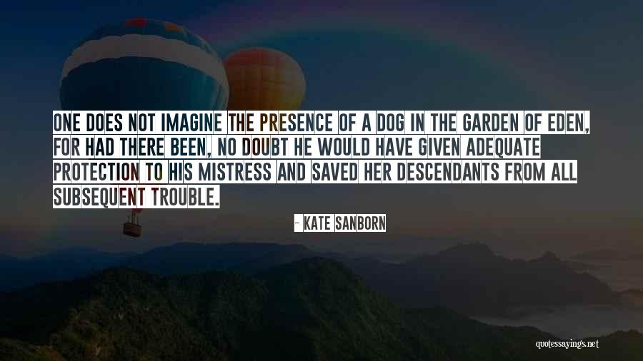 Sanborn Quotes By Kate Sanborn Sanborn Quotes By Kate Sanborn