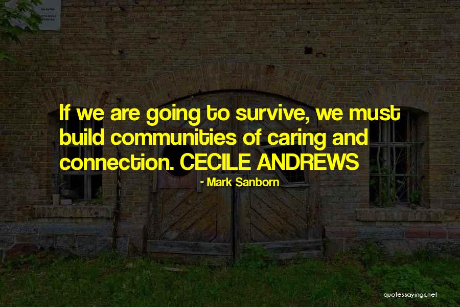 Sanborn Quotes By Mark Sanborn Sanborn Quotes By Mark Sanborn