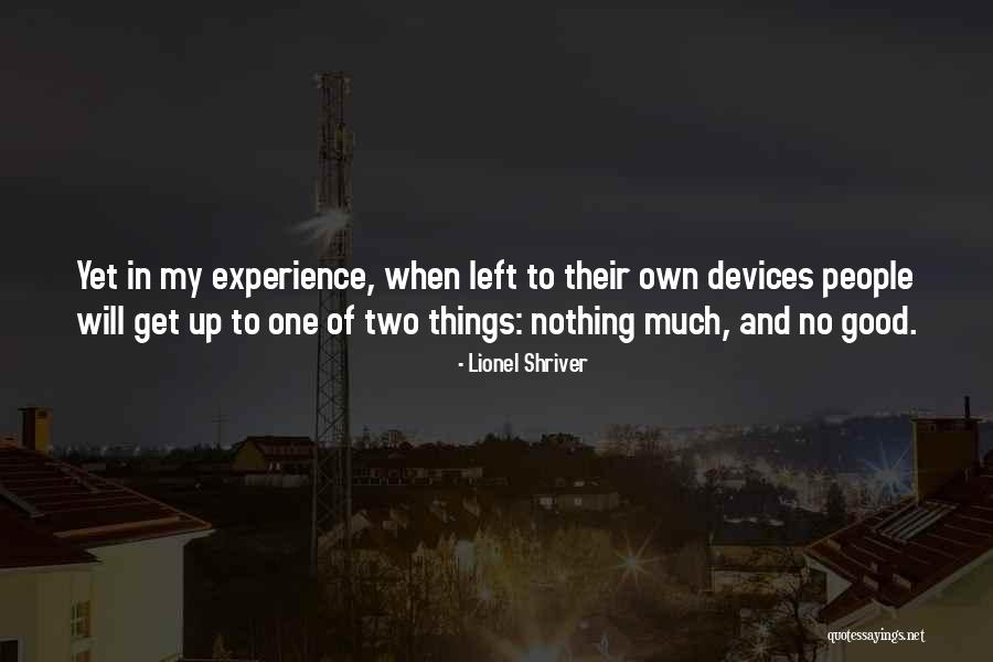 Sanborne Cruises Quotes By Lionel Shriver Sanborne Cruises Quotes By Lionel Shriver