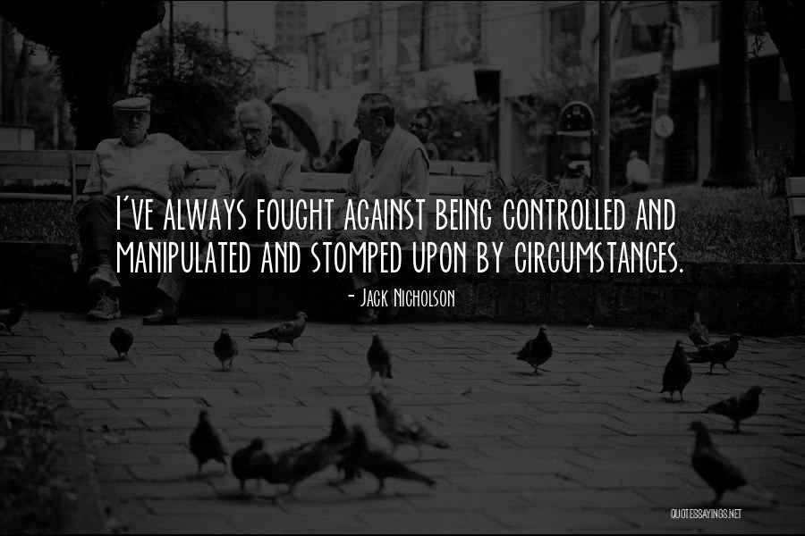 Sanchari Chowdhury Quotes By Jack Nicholson