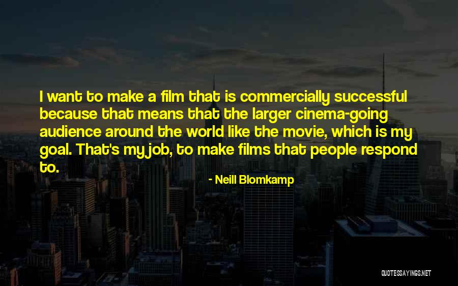 Sanchari Malayalam Quotes By Neill Blomkamp Sanchari Malayalam Quotes By Neill Blomkamp