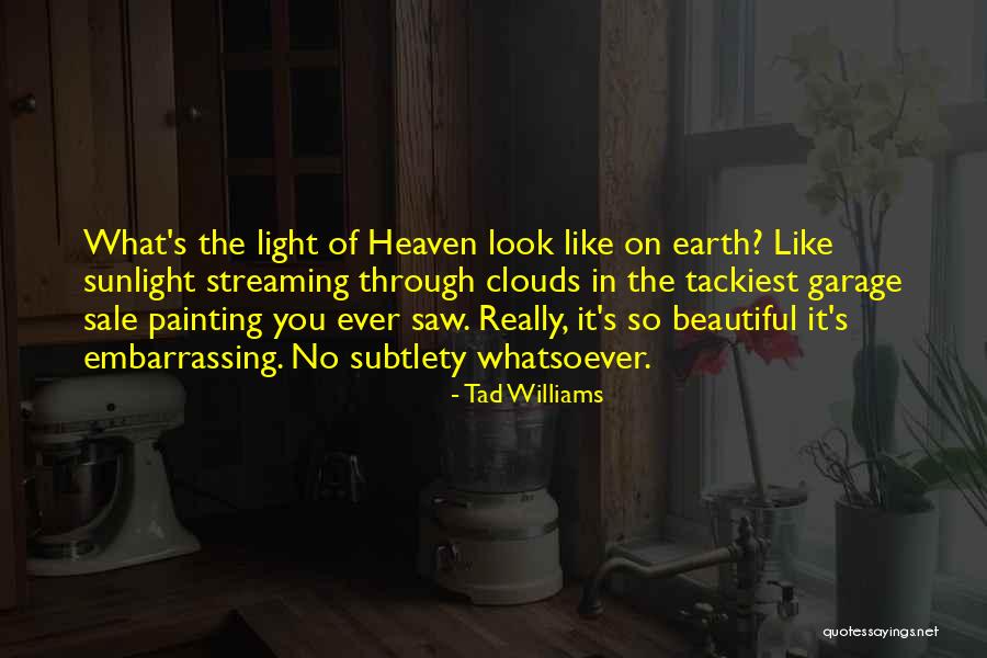 Sanchezs Or Sanchez Quotes By Tad Williams Sanchezs Or Sanchez Quotes By Tad Williams