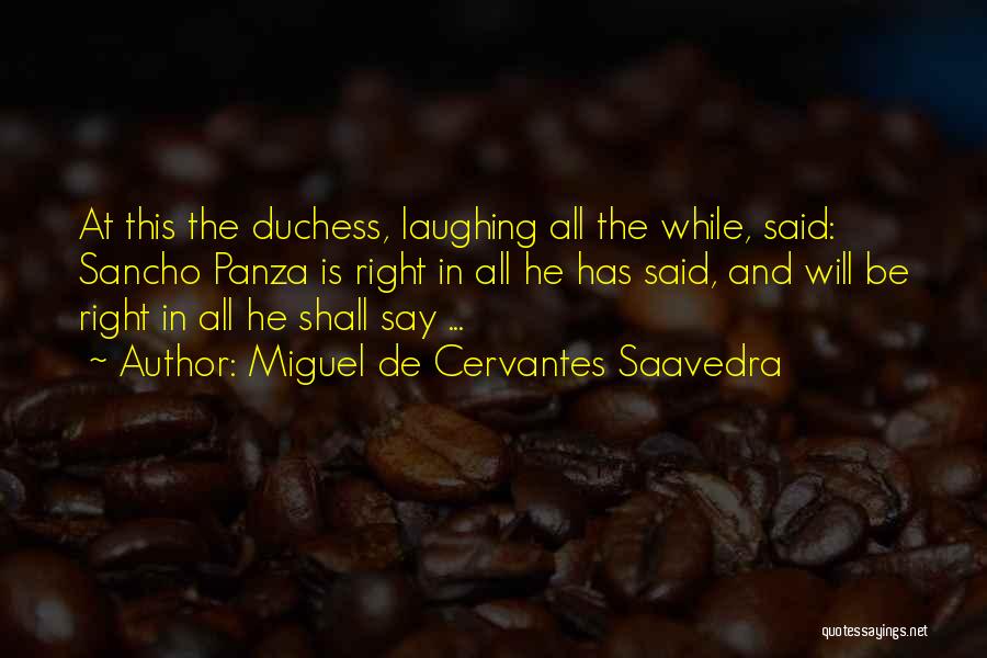 Sancho Panza Quotes By Miguel De Cervantes Saavedra