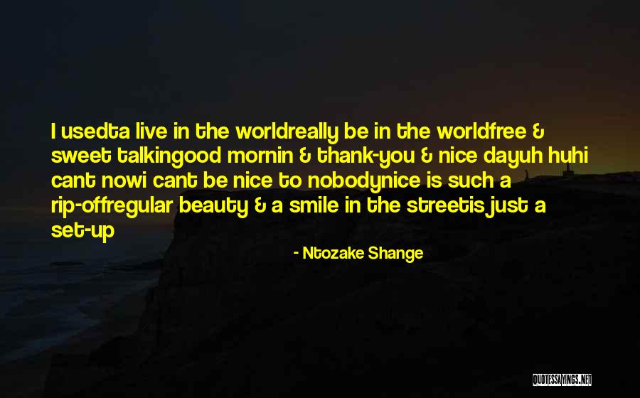Sancte Quotes By Ntozake Shange Sancte Quotes By Ntozake Shange