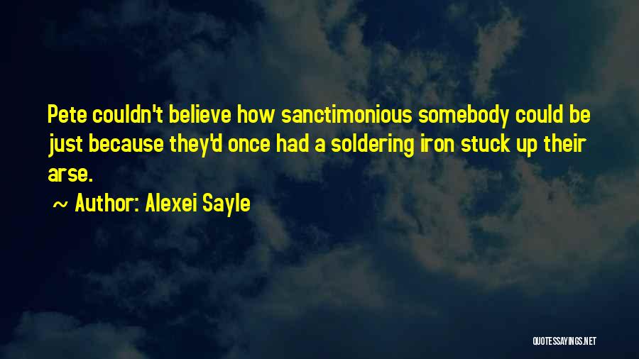 Sanctimonious Quotes By Alexei Sayle