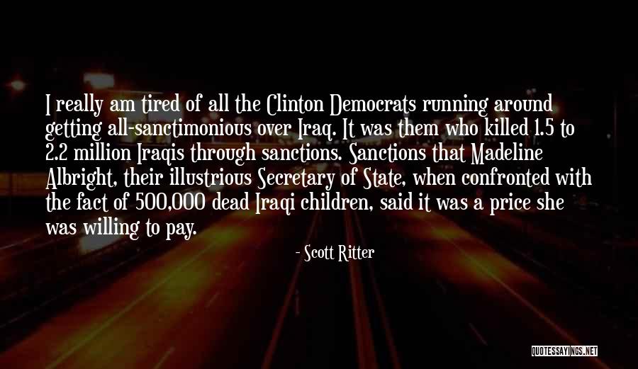 Sanctimonious Quotes By Scott Ritter