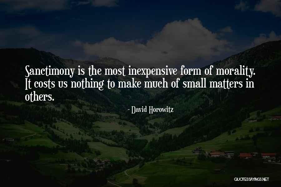Sanctimony Quotes By David Horowitz Sanctimony Quotes By David Horowitz