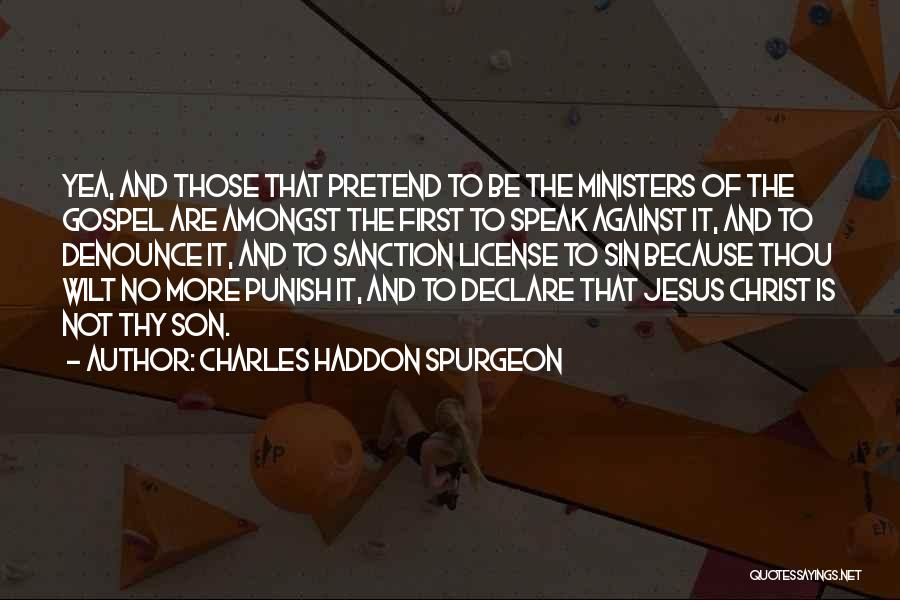 Sanction Quotes By Charles Haddon Spurgeon