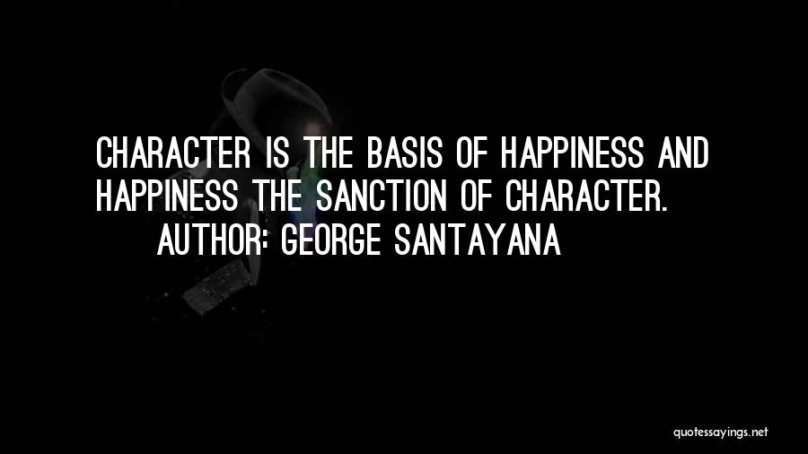 Sanction Quotes By George Santayana