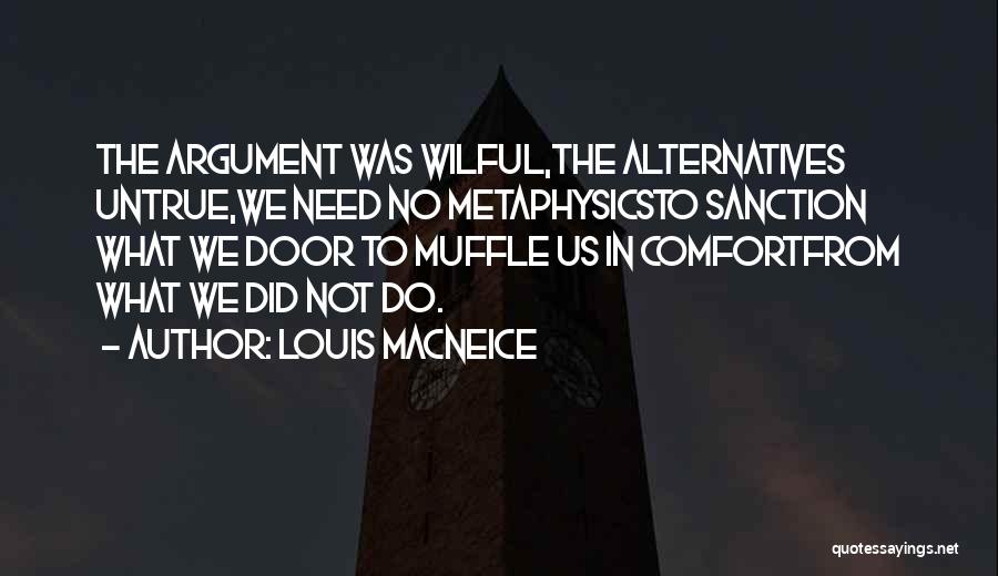 Sanction Quotes By Louis MacNeice