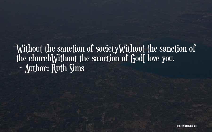Sanction Quotes By Ruth Sims