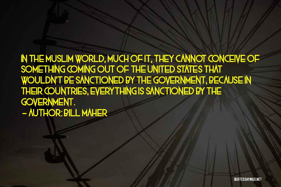 Sanctioned Quotes By Bill Maher