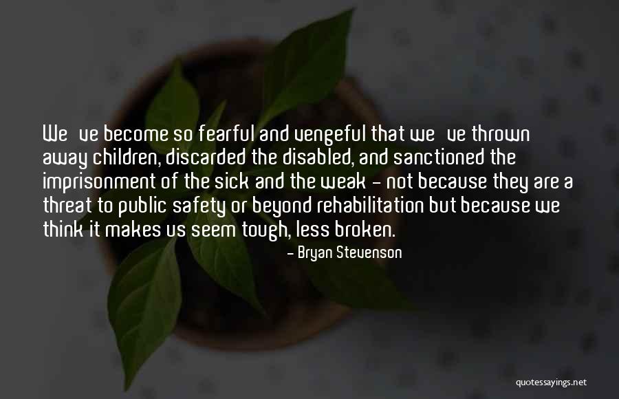 Sanctioned Quotes By Bryan Stevenson Sanctioned Quotes By Bryan Stevenson
