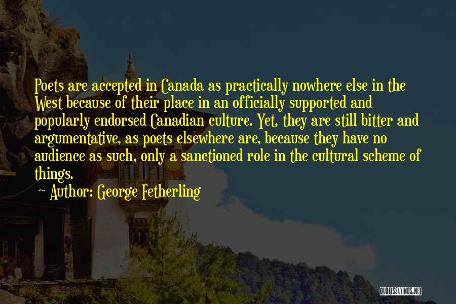 Sanctioned Quotes By George Fetherling