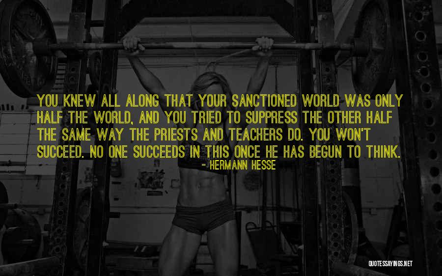 Sanctioned Quotes By Hermann Hesse Sanctioned Quotes By Hermann Hesse