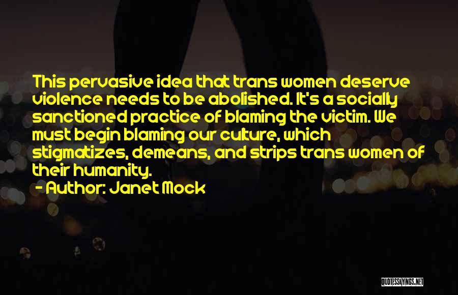 Sanctioned Quotes By Janet Mock