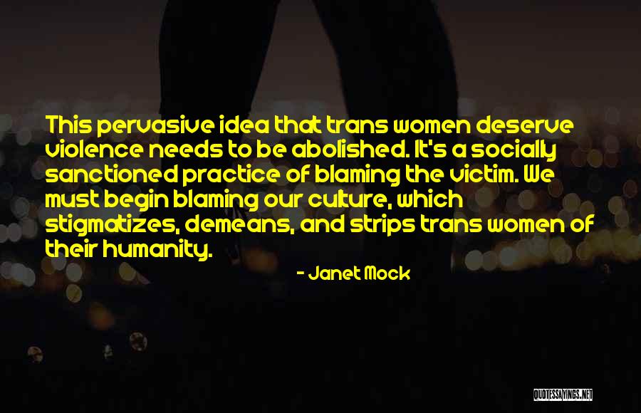 Sanctioned Quotes By Janet Mock Sanctioned Quotes By Janet Mock