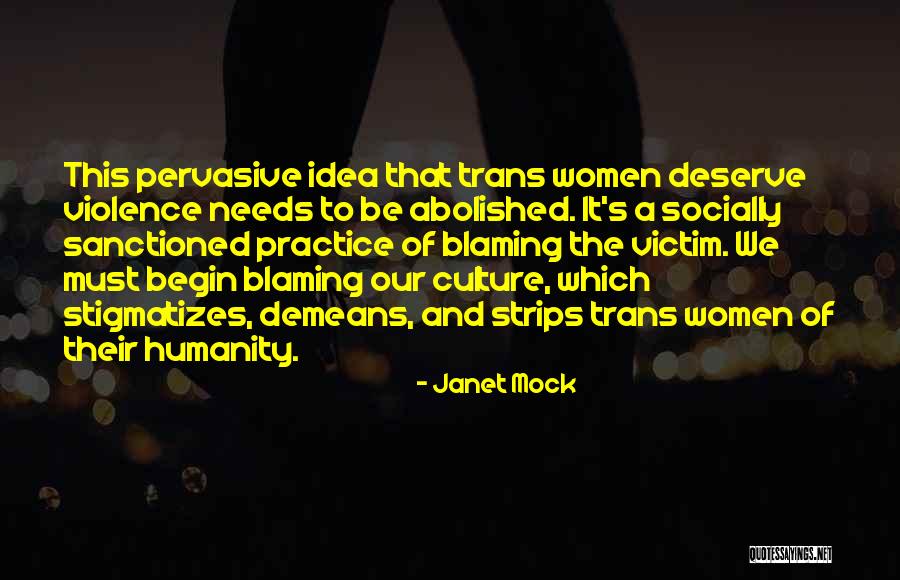 Sanctioned Quotes By Janet Mock