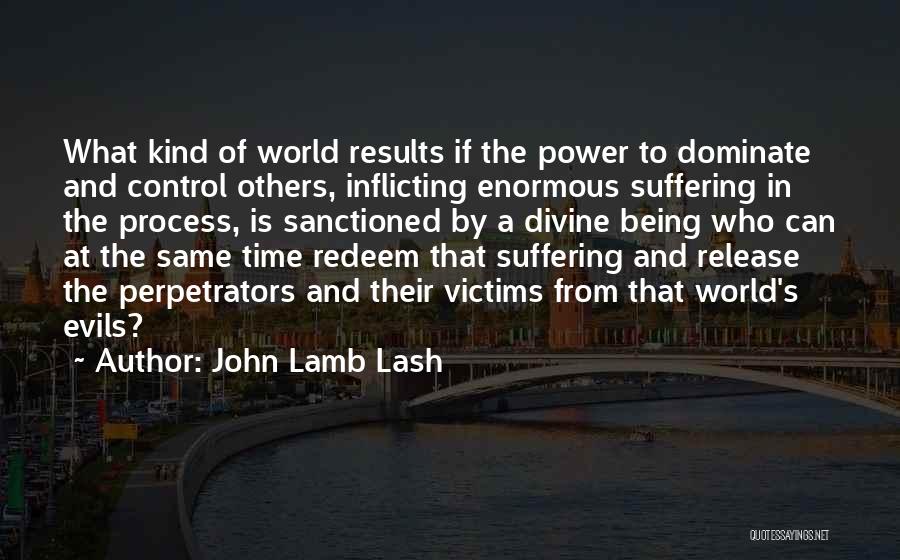 Sanctioned Quotes By John Lamb Lash