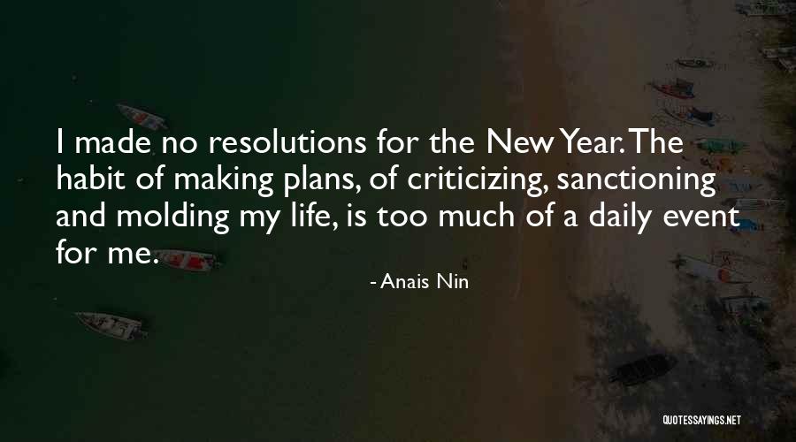 Sanctioning Quotes By Anais Nin Sanctioning Quotes By Anais Nin