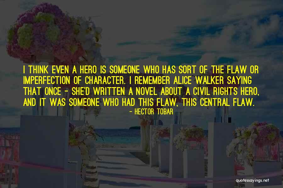Sanctitas Scientia Quotes By Hector Tobar Sanctitas Scientia Quotes By Hector Tobar