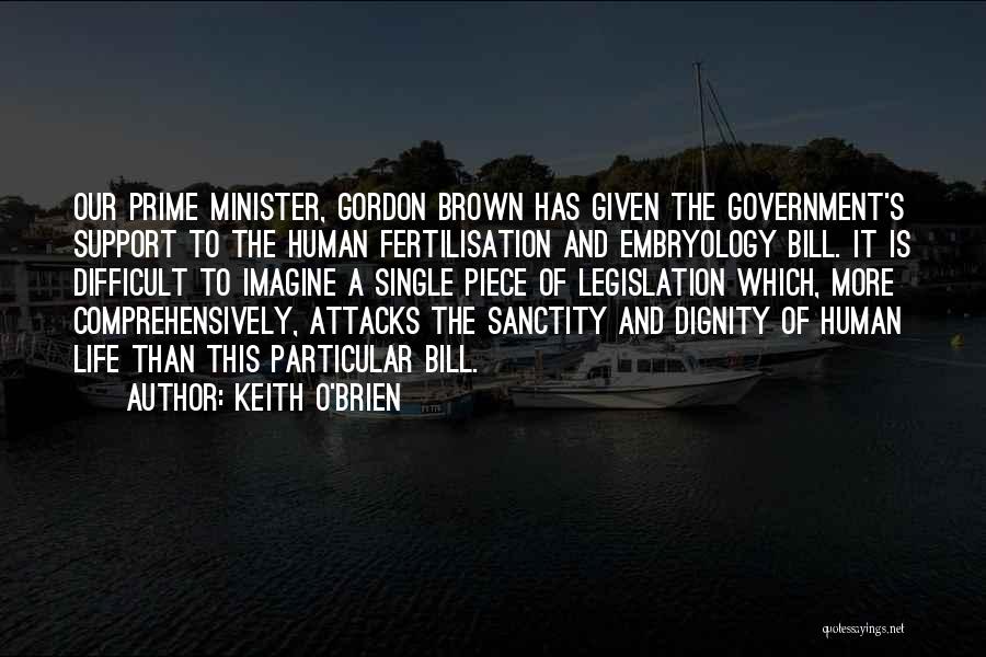 Sanctity Of Life Quotes By Keith O'Brien