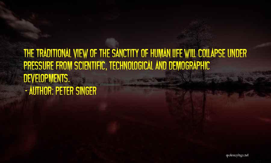 Sanctity Of Life Quotes By Peter Singer