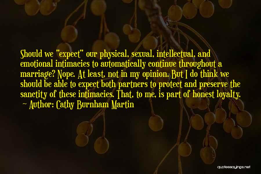 Sanctity Of Marriage Quotes By Cathy Burnham Martin