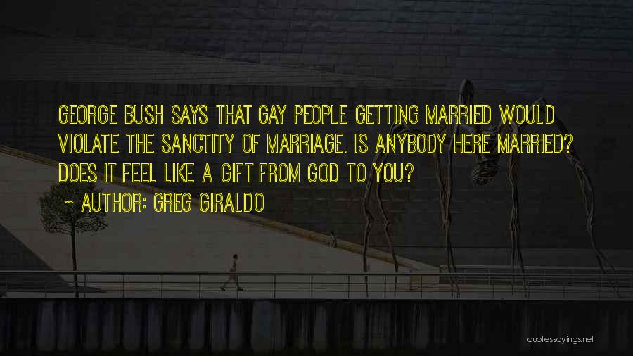 Sanctity Of Marriage Quotes By Greg Giraldo