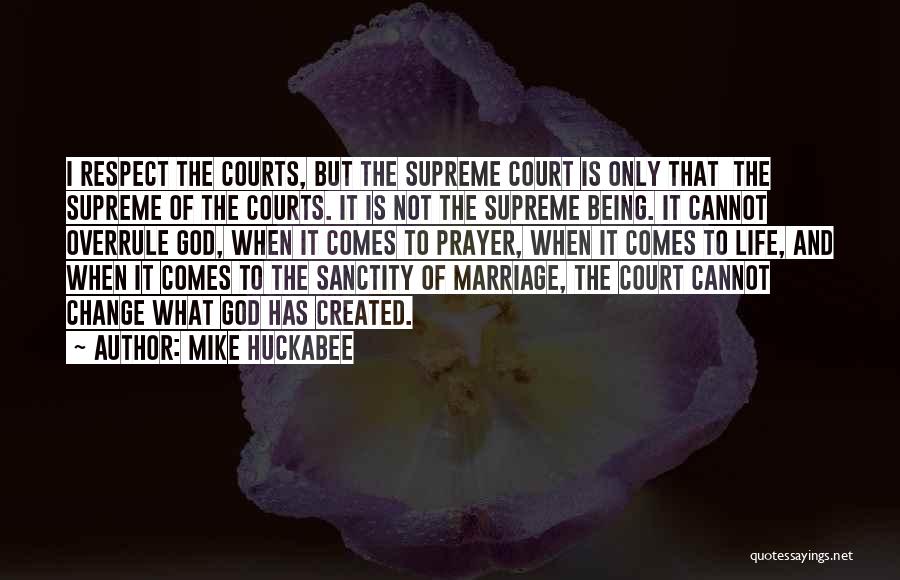 Sanctity Of Marriage Quotes By Mike Huckabee