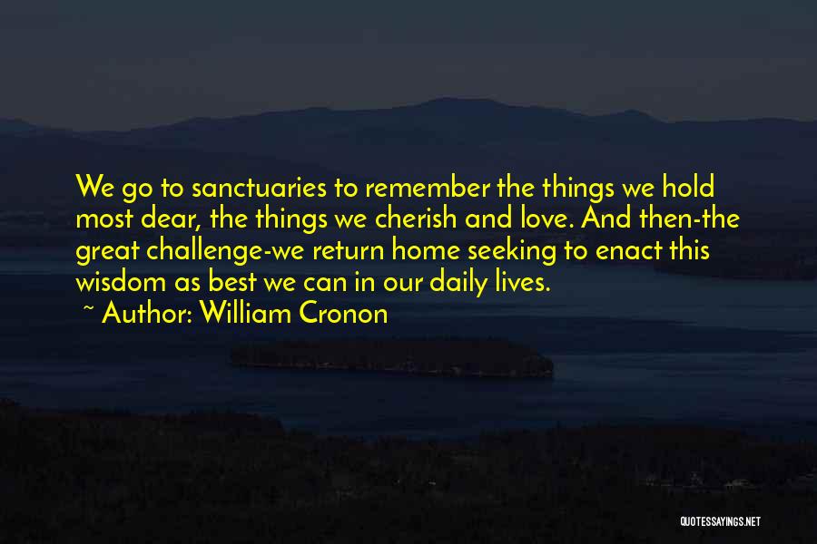 Sanctuaries Quotes By William Cronon