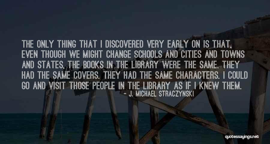 Sanctuaries Related Quotes By J. Michael Straczynski Sanctuaries Related Quotes By J. Michael Straczynski