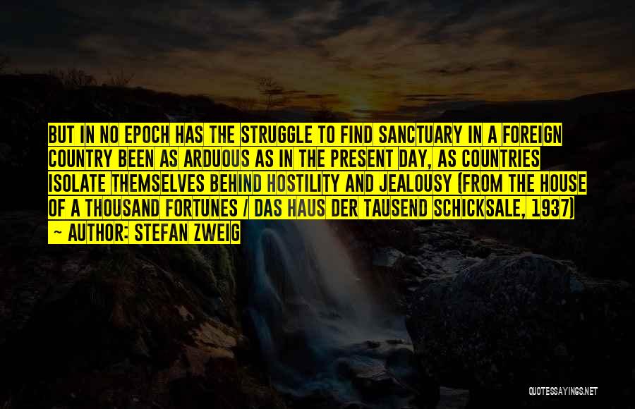 Sanctuary Cities Quotes By Stefan Zweig