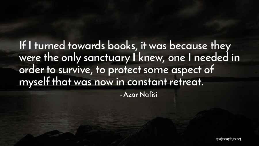 Sanctuary Quotes By Azar Nafisi