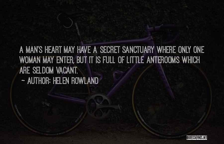 Sanctuary Quotes By Helen Rowland