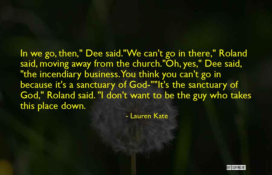 Sanctuary Quotes By Lauren Kate