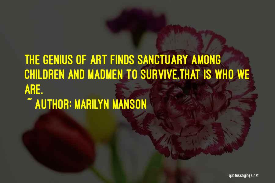 Sanctuary Quotes By Marilyn Manson