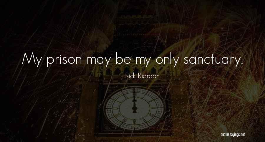 Sanctuary Quotes By Rick Riordan