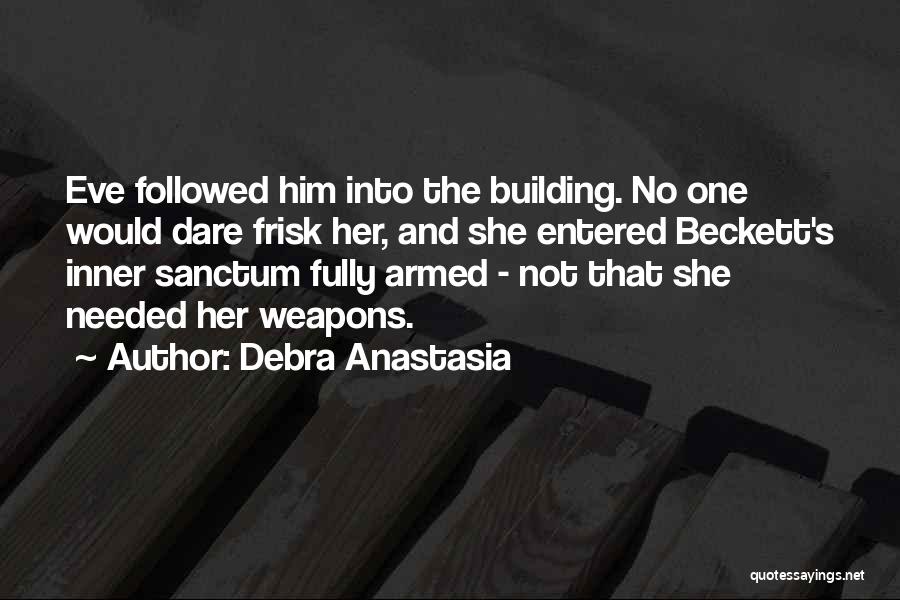 Sanctum Quotes By Debra Anastasia