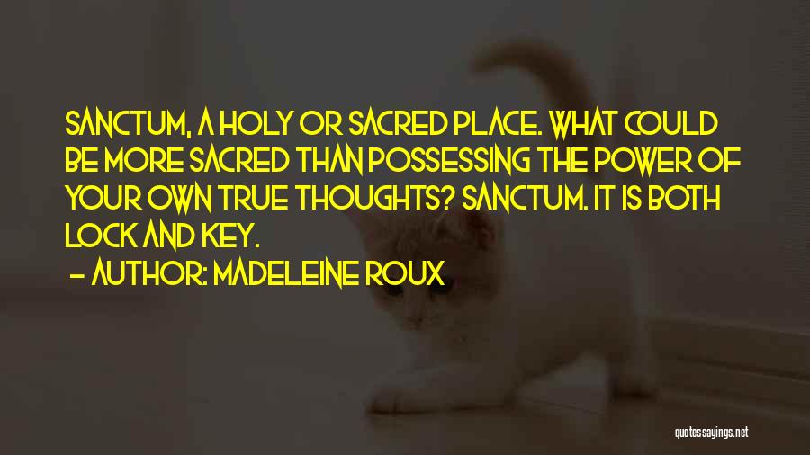Sanctum Quotes By Madeleine Roux
