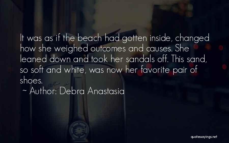 Sand And Beach Quotes By Debra Anastasia