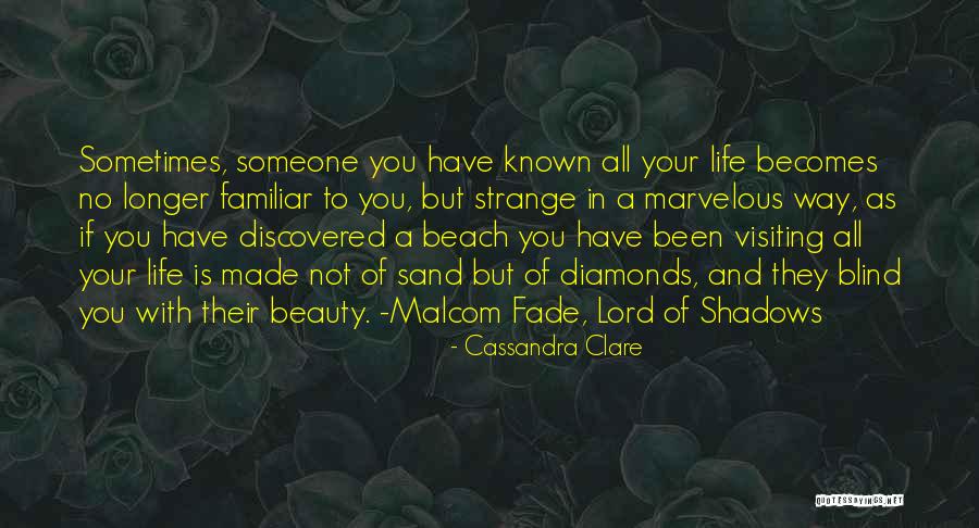 Sand And Life Quotes By Cassandra Clare Sand And Life Quotes By Cassandra Clare