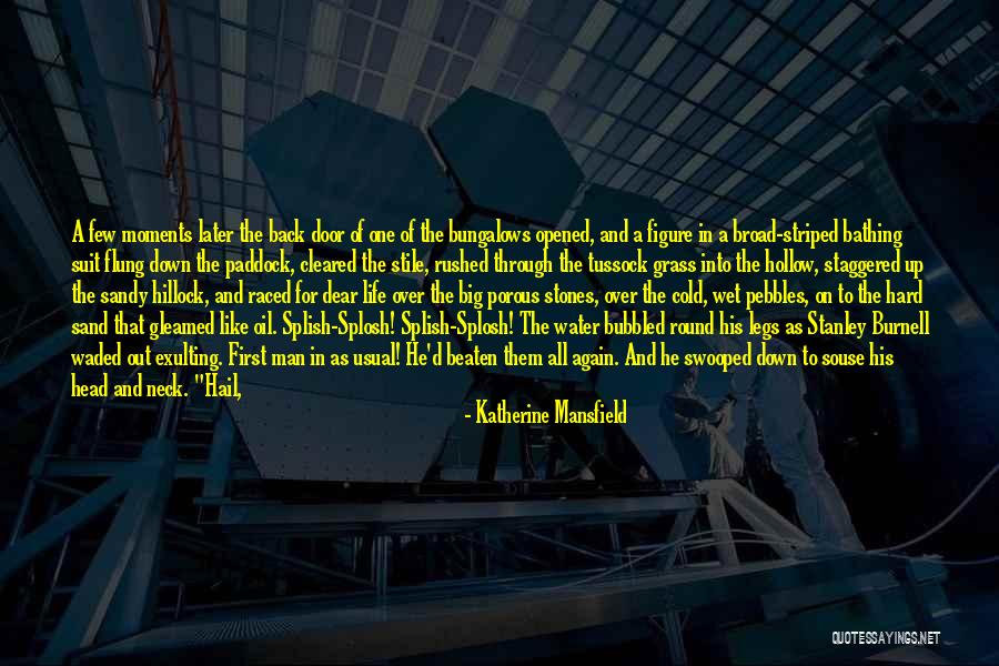 Sand And Life Quotes By Katherine Mansfield Sand And Life Quotes By Katherine Mansfield