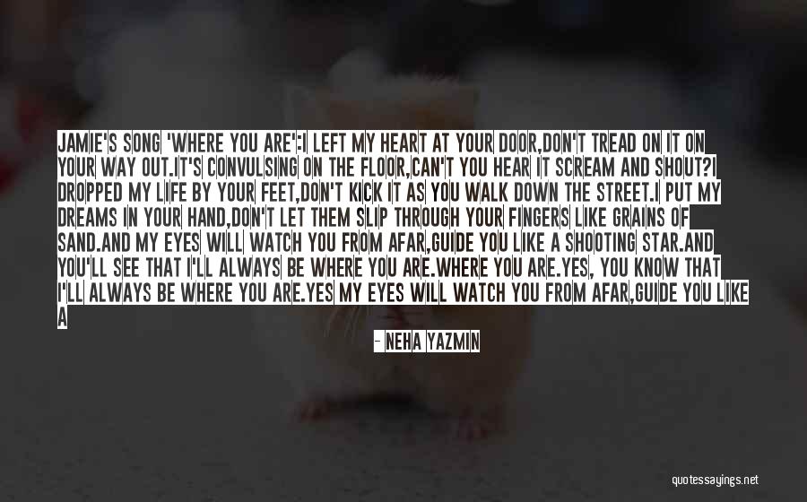 Sand And Life Quotes By Neha Yazmin Sand And Life Quotes By Neha Yazmin