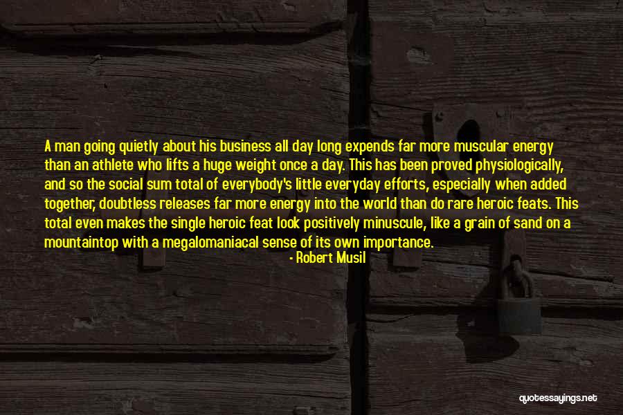 Sand And Life Quotes By Robert Musil Sand And Life Quotes By Robert Musil