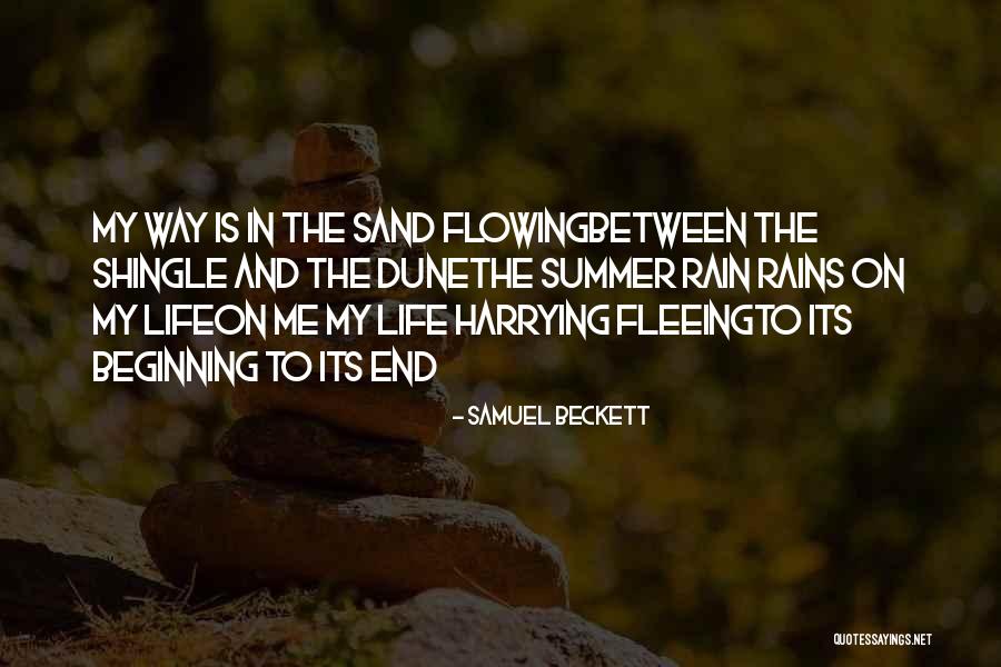 Sand And Life Quotes By Samuel Beckett Sand And Life Quotes By Samuel Beckett