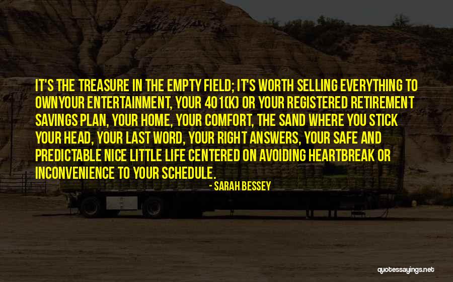 Sand And Life Quotes By Sarah Bessey Sand And Life Quotes By Sarah Bessey