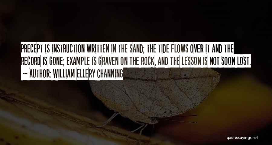 Sand And Rock Quotes By William Ellery Channing