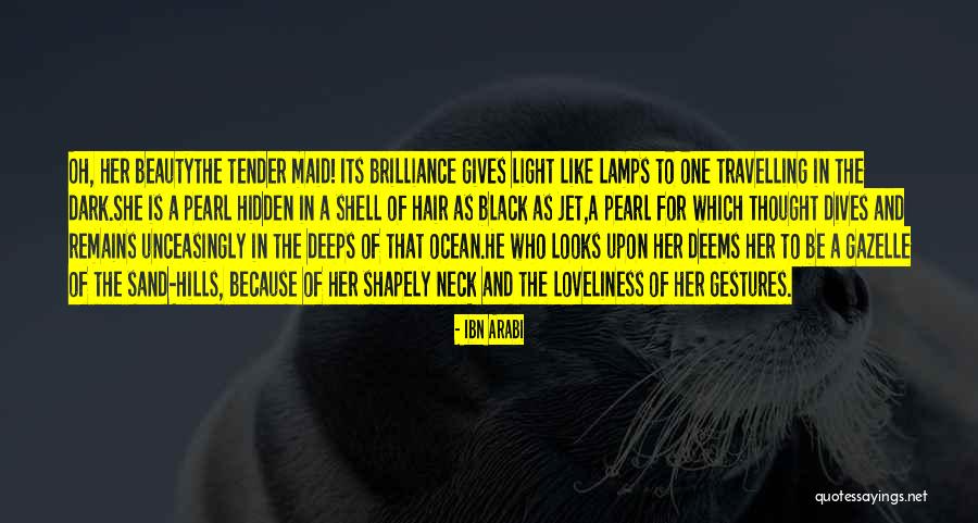 Sand And Shell Quotes By Ibn Arabi Sand And Shell Quotes By Ibn Arabi